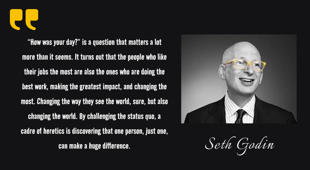 Valuable quote by Seth Godin on change