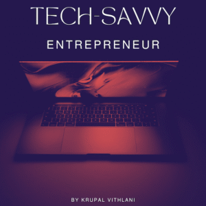 Tech Savvy Entrepreneur eBook (PDF)